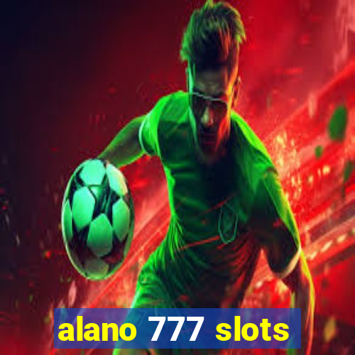 alano 777 slots